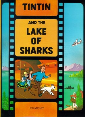 The Adventures of Tintin: Tintin and the Lake of Sharks