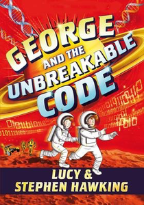 George's Secret Key #4:George and the Unbreakable Code