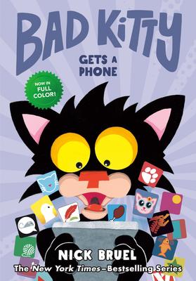 Bad Kitty Gets a Phone: The Graphic Novel