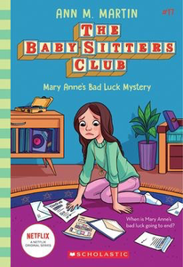 The Baby-Sitters Club #17: Mary Anne's Bad Luck Mystery