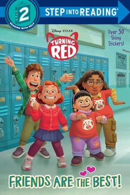 Step into Reading Level 2: Disney/Pixar Turning Red: Friends are the Best!