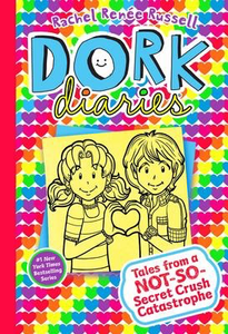 Dork Diaries #12: Tales from a Not-So-Secret Crush Catastrophe