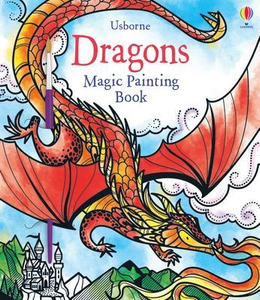 Usborne Magic Painting: Dragons