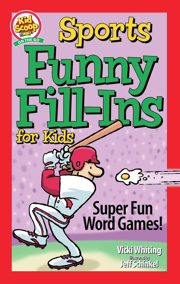 Sports Funny Fill-Ins: Super Fun Word Games