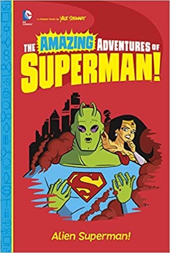 The Amazing Adventures of Superman: Alien Superman!