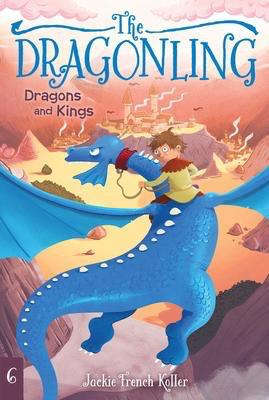 The Dragonling #6: Dragons and Kings