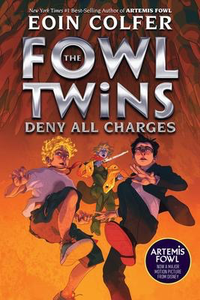 The Fowl Twins #2: Deny All Charges