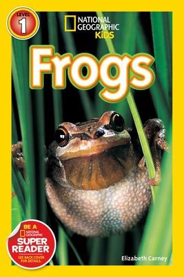 National Geographic Readers Level 1: Frogs