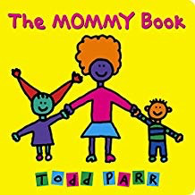 Todd Parr's The Mommy Book