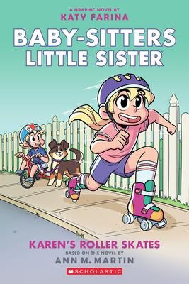 Baby-Sitters Little Sister Graphix #2: Karen's Roller Skates