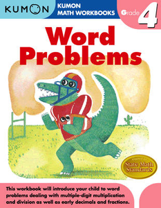 Kumon Math Workbooks: Grade 4 Word Problems