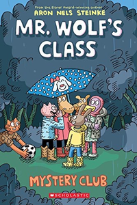 Mr. Wolf's Class #2: Mystery Club