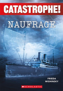 Catastrophe! Naufrage (Survival! Shipwreck)