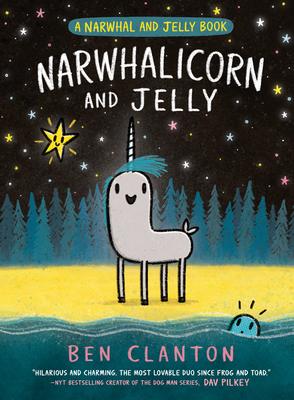 Narwhal and Jelly #7: Narwhalicorn and Jelly (HC)