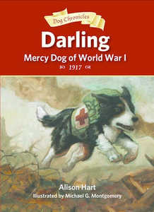 Dog Chronicles: Darling, Mercy Dog of World War I