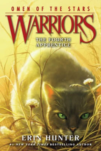 Warriors: Omen of the Stars #1: The Fourth Apprentice