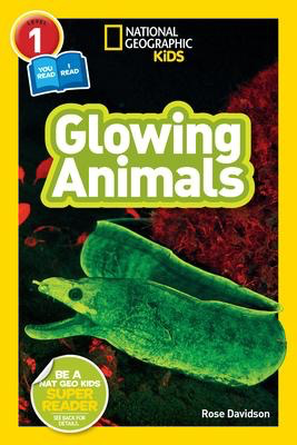 National Geographic Readers Level 1 Co-Reader: Glowing Animals