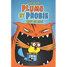 Plumo et Phobie N°1: Sauve qui peut! (Bird and Squirrel #1: On the Run!)