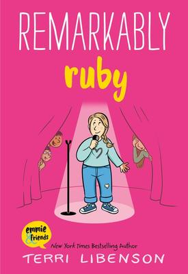 Remarkably Ruby: Emmie and Friends