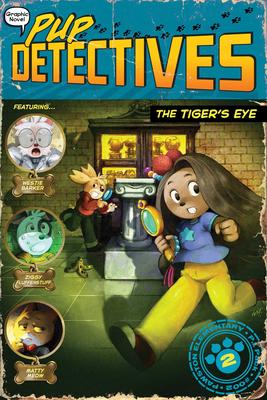 Pup Detectives # 2: The Tiger's Eye