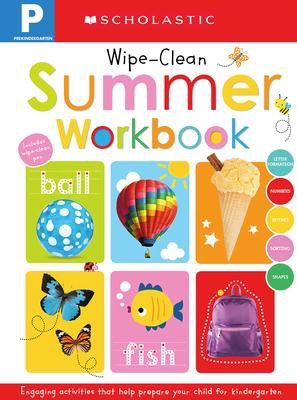 Pre-K Summer Workbook: Scholastic Early Learners