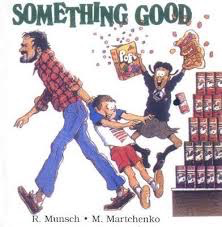Robert Munsch Minis: Something Good