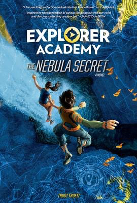 Explorer Academy #1: The Nebula Secret