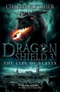 Dragon Shield #3: The City of Beasts