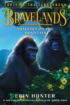 Bravelands: Curse of the Sandtongue #1: Shadows on the Mountain