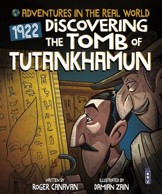 Adventures in the Real World: 1922 - Discovering the Tomb of Tutankhamun