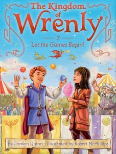 The Kingdom of Wrenly #7: Let the Games Begin!