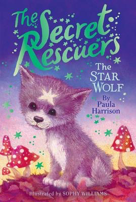 The Secret Rescuers #5: The Star Wolf