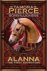 Song of the Lioness #1: Alanna: The First Adventure