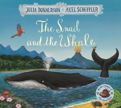 Julia Donaldson's The Snail and the Whale (PB)
