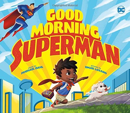 DC Comics: Good Morning, Superman!