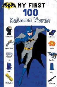 DC Comics: My First 100 Batman Words