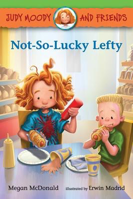 Judy Moody and Friends #10: Not-So-Lucky Lefty