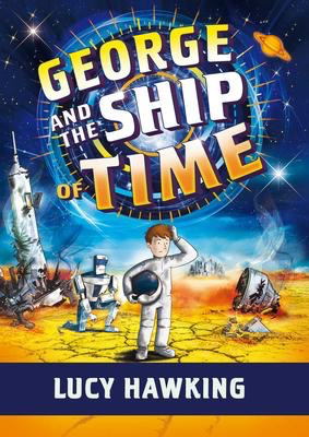 George's Secret Key #6: George and the Ship of Time