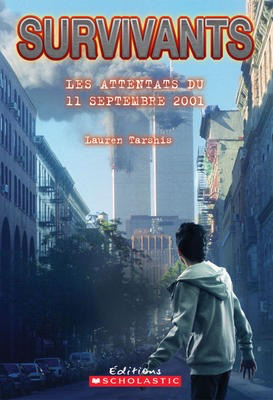 Survivants: 2001 Les attentats du 11 septembre (I Survived: 2001 - The Attacks of September 11)