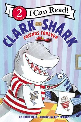 I Can Read! Level 2: Clark the Shark: Friends Forever