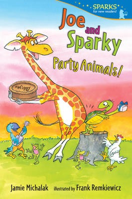 Sparks New Readers: Joe and Sparky, Party Animals!