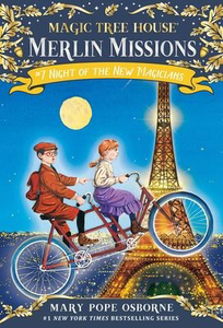 Magic Tree House: Merlin Missions #7: Night of the New Magicians
