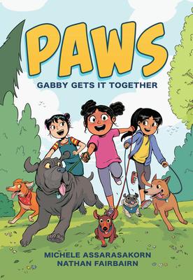 PAWS #1: Gabby Gets It Together