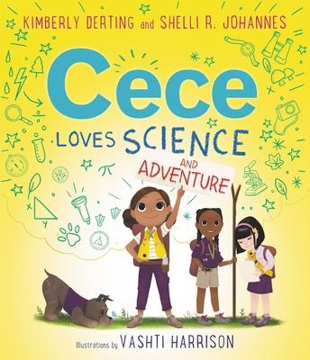 Cece Loves Science #2: Cece Loves Science and Adventure