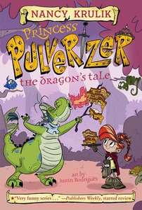 Princess Pulverizer #6: The Dragon's Tale