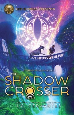 Storm Runner #3: The Shadow Crosser (Rick Riordan Presents)