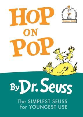 Dr. Seuss' Hop On Pop (HC)
