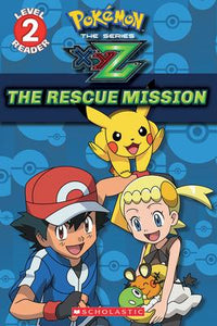 Scholastic Reader Level 2: Pokemon: The Rescue Mission