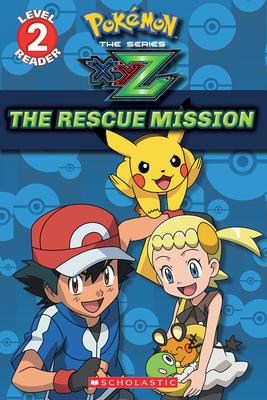 Scholastic Reader Level 2: Pokemon: The Rescue Mission