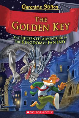 Geronimo Stilton and the Kingdom of Fantasy #15:  The Golden Key